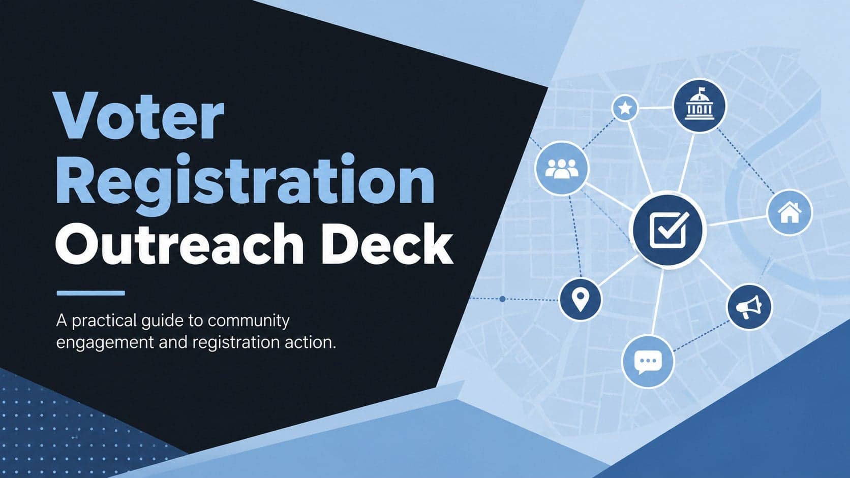 Blue and black geometric cover slide introducing a voter registration outreach deck.