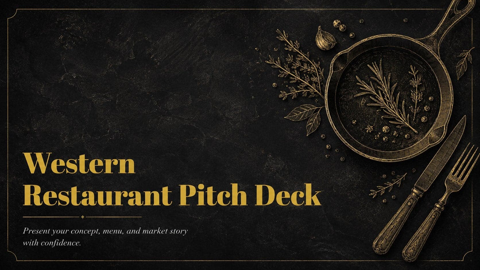 Cover of a Western Restaurant Pitch Deck with elegant gold lettering and culinary illustrations on a black chalkboard background.