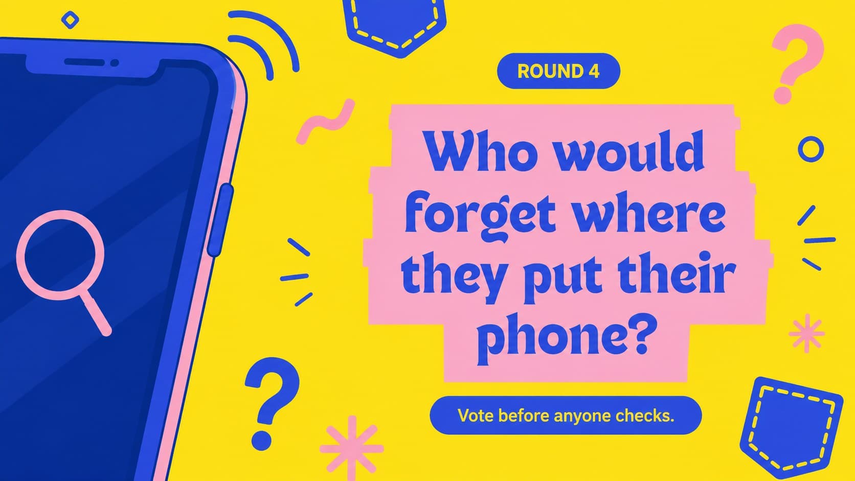 Funny team bonding presentation prompt about forgetting where someone put their phone.