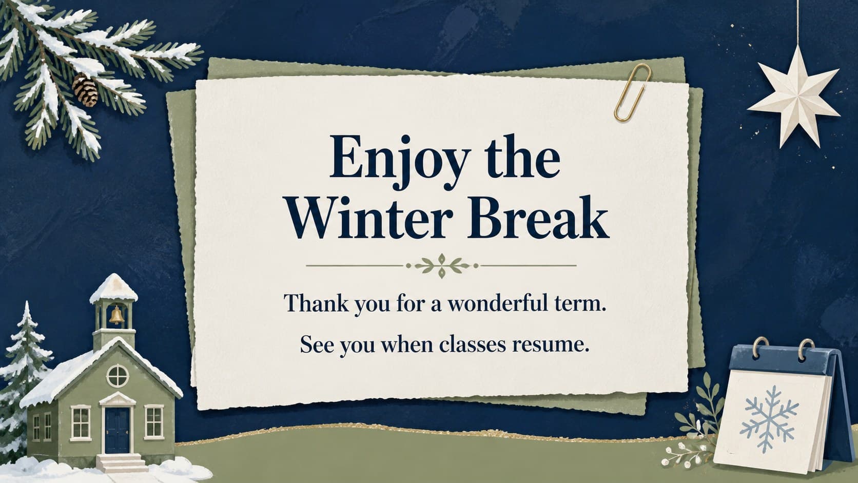 Share-ready winter break school notice closing slide with a concise reminder for families.