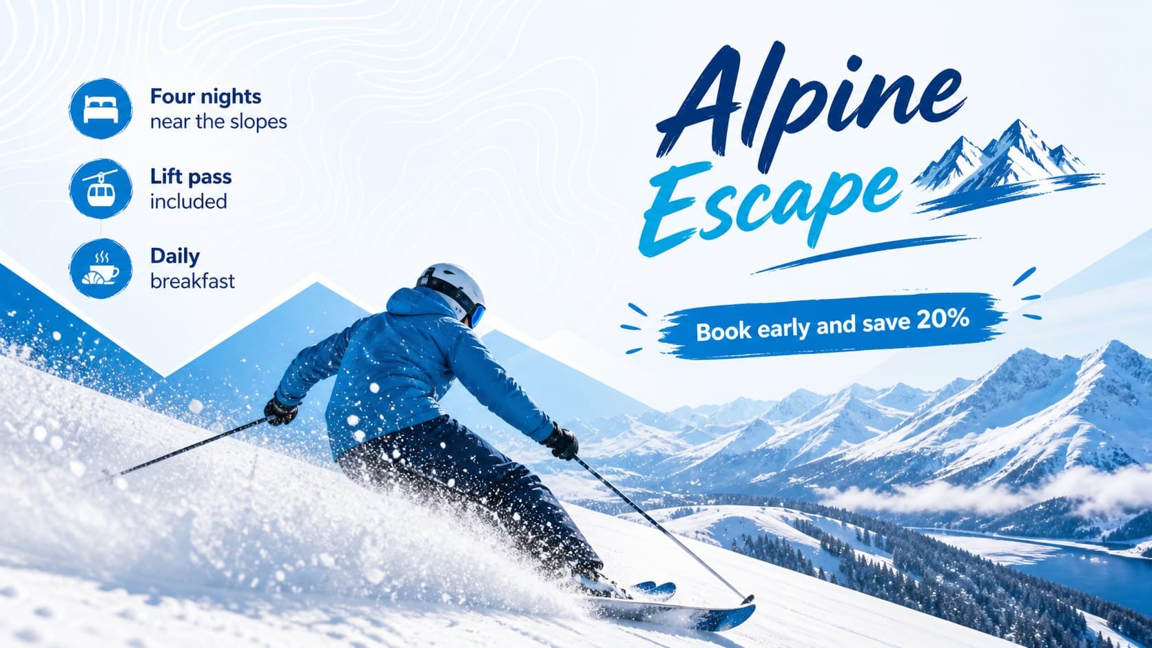 Blue-and-white alpine escape flyer slide presenting a four-night ski package and early-booking offer.
