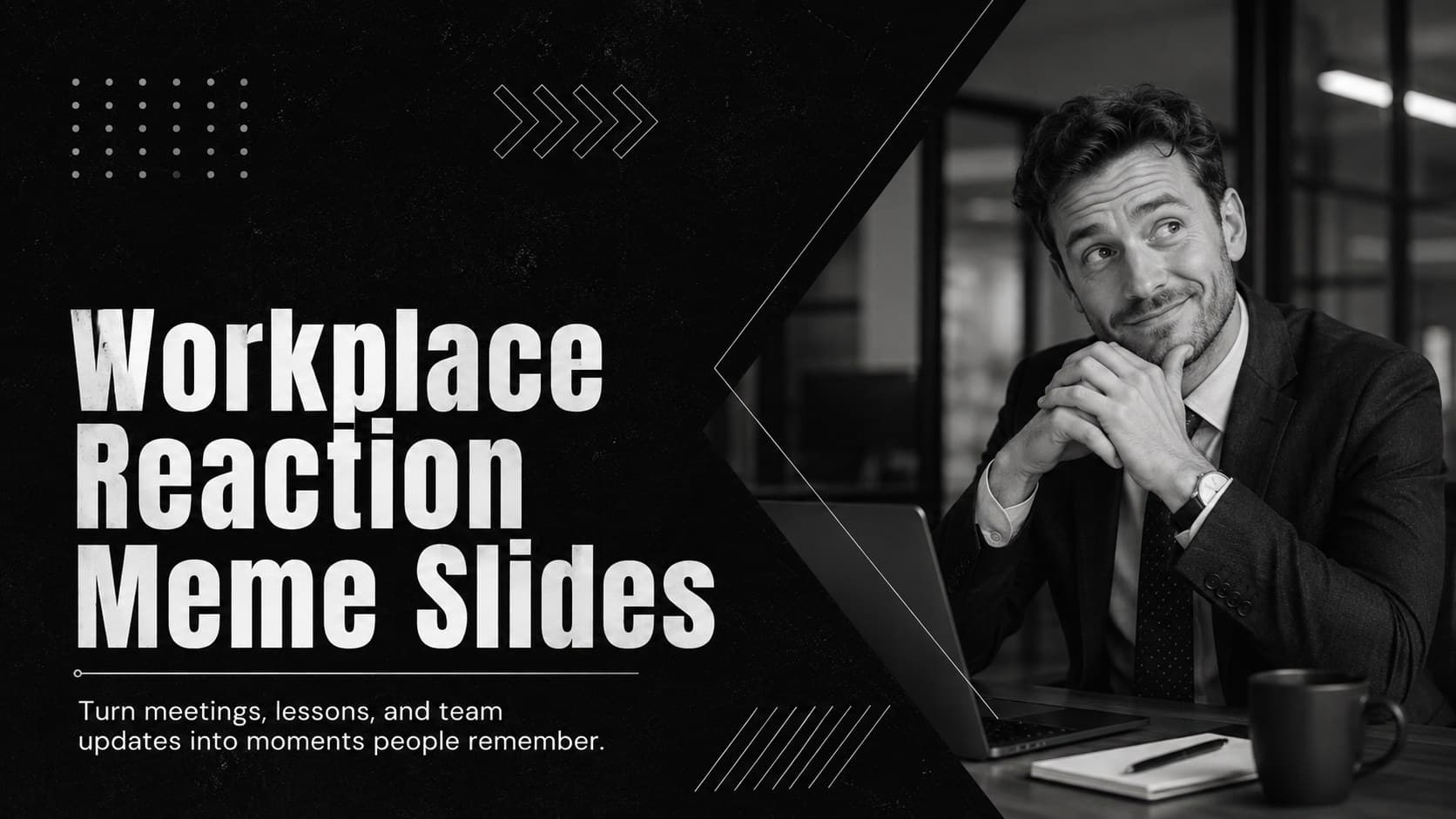 Cover for Workplace Reaction Meme Slides featuring bold monochrome photography and high-contrast workplace humor typography.