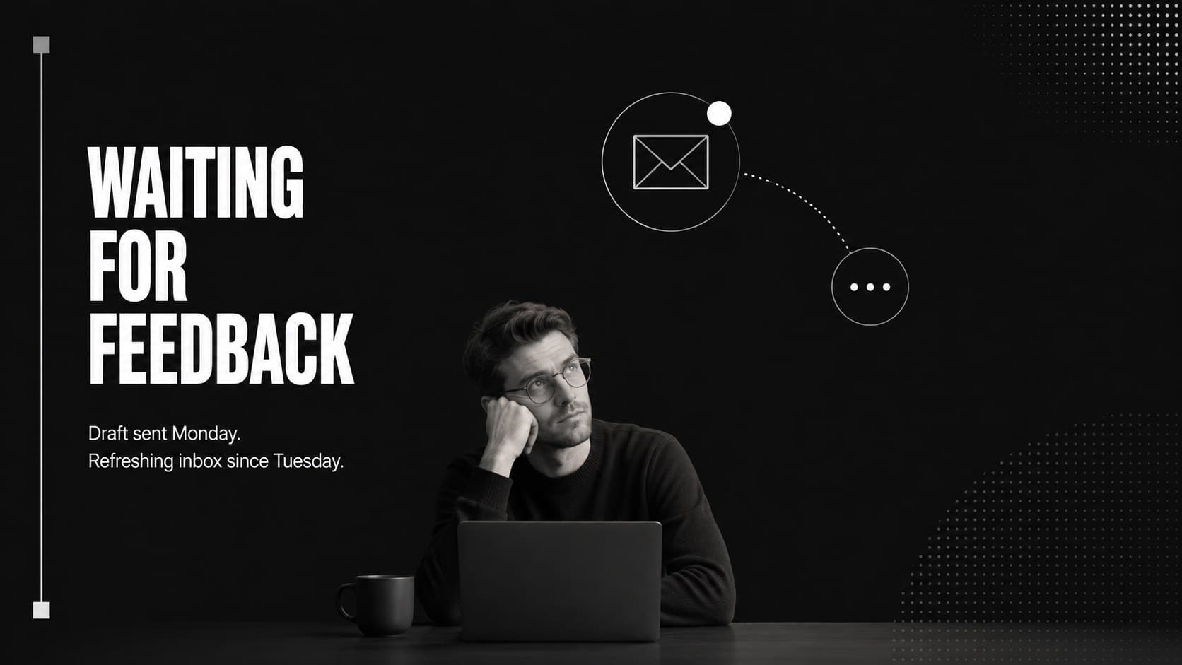 Editable office meme presentation slide about waiting for feedback after submitting a draft.