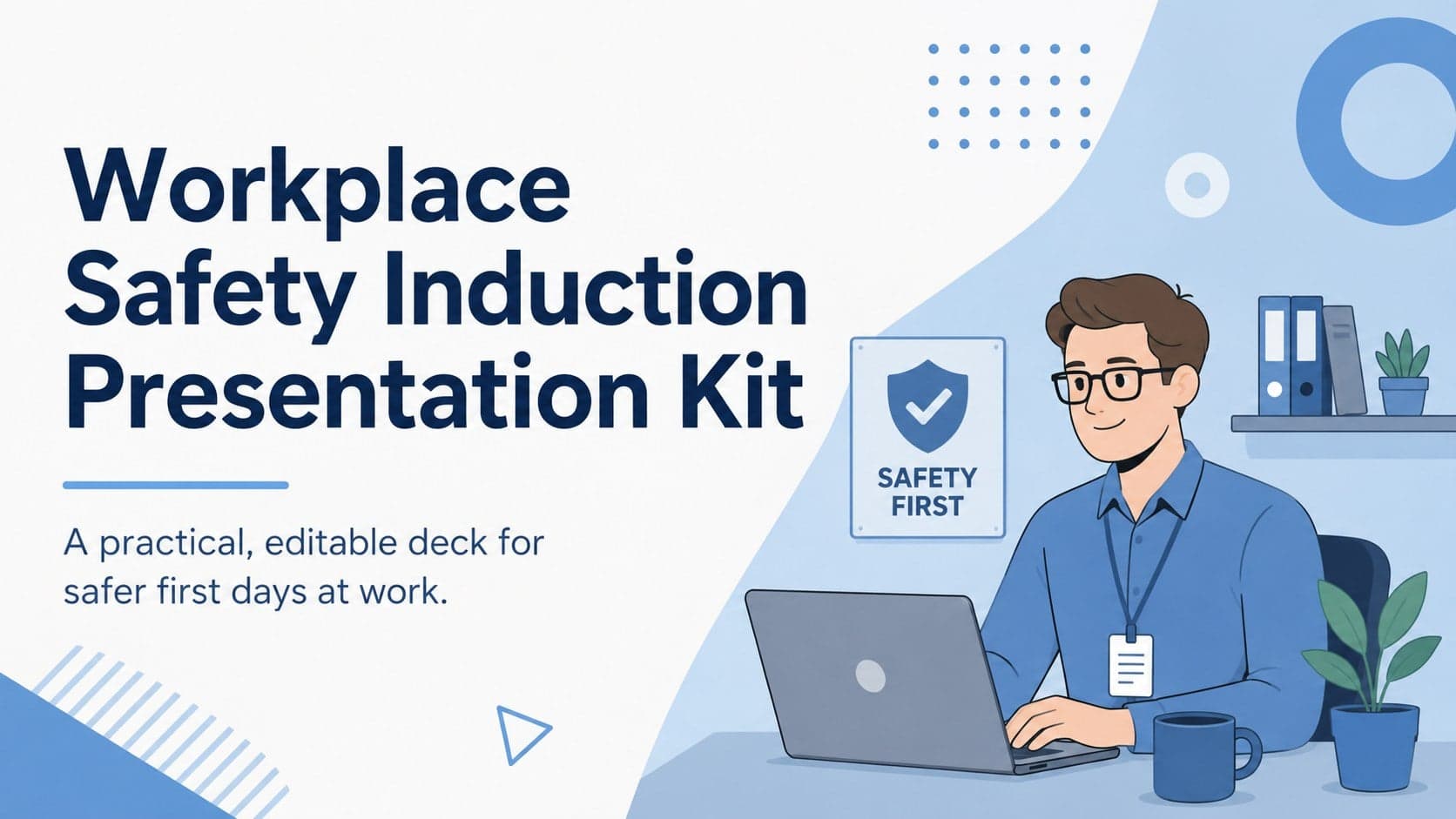 Blue illustrated cover for a workplace safety induction presentation featuring an original new employee and safety equipment.