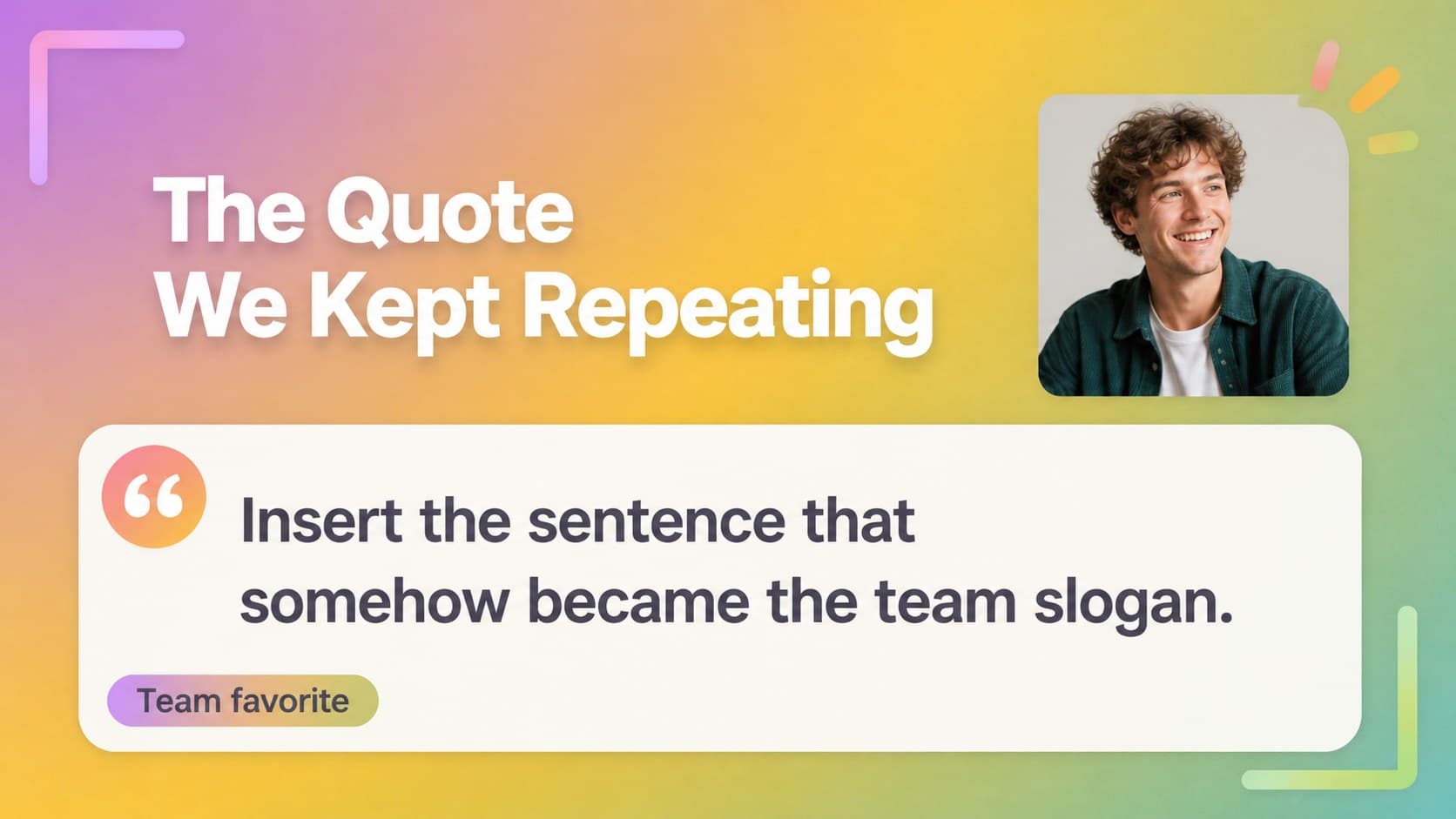 Team humor recap slide with editable quote blocks for an office year-end celebration.