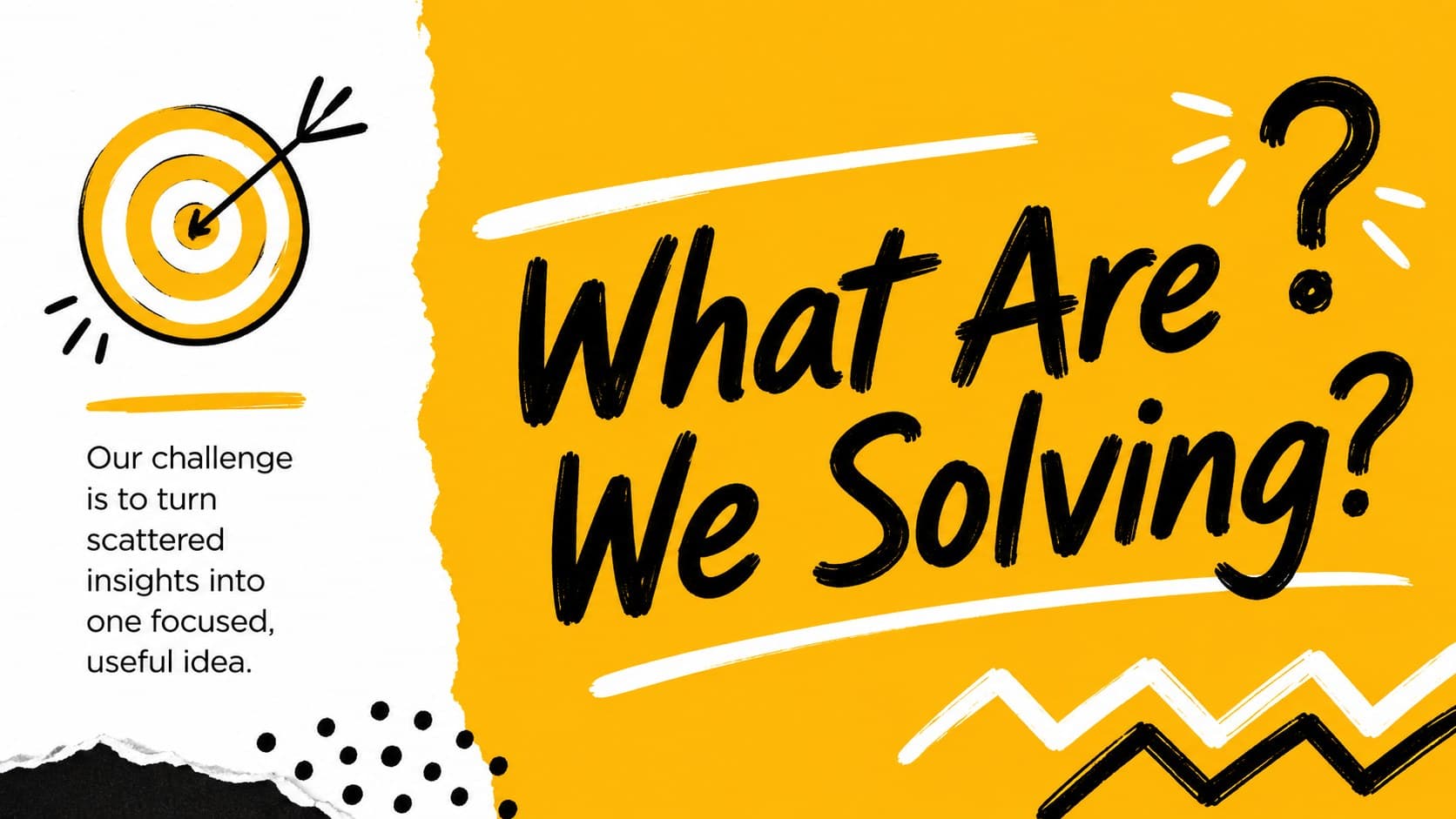 Bold yellow doodle presentation slide introducing a creative challenge with a large typographic statement.