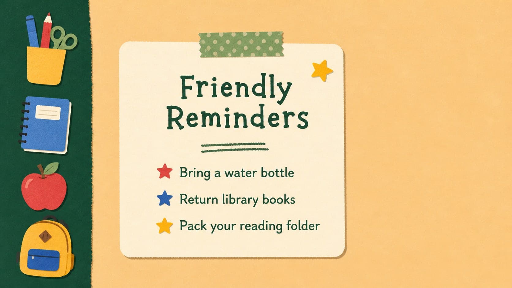 Classroom news bulletin slide with a friendly reminder panel and colorful school supplies.